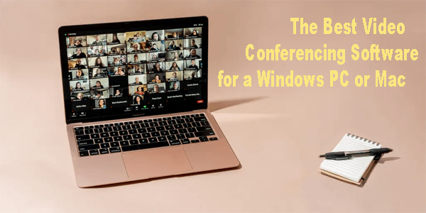 Windows PC veya Mac için En İyi Video Konferans Yazılımı