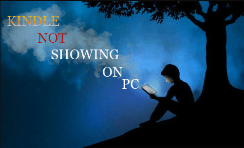PC’de Görünmeyen Kindle Nasıl Onarılır