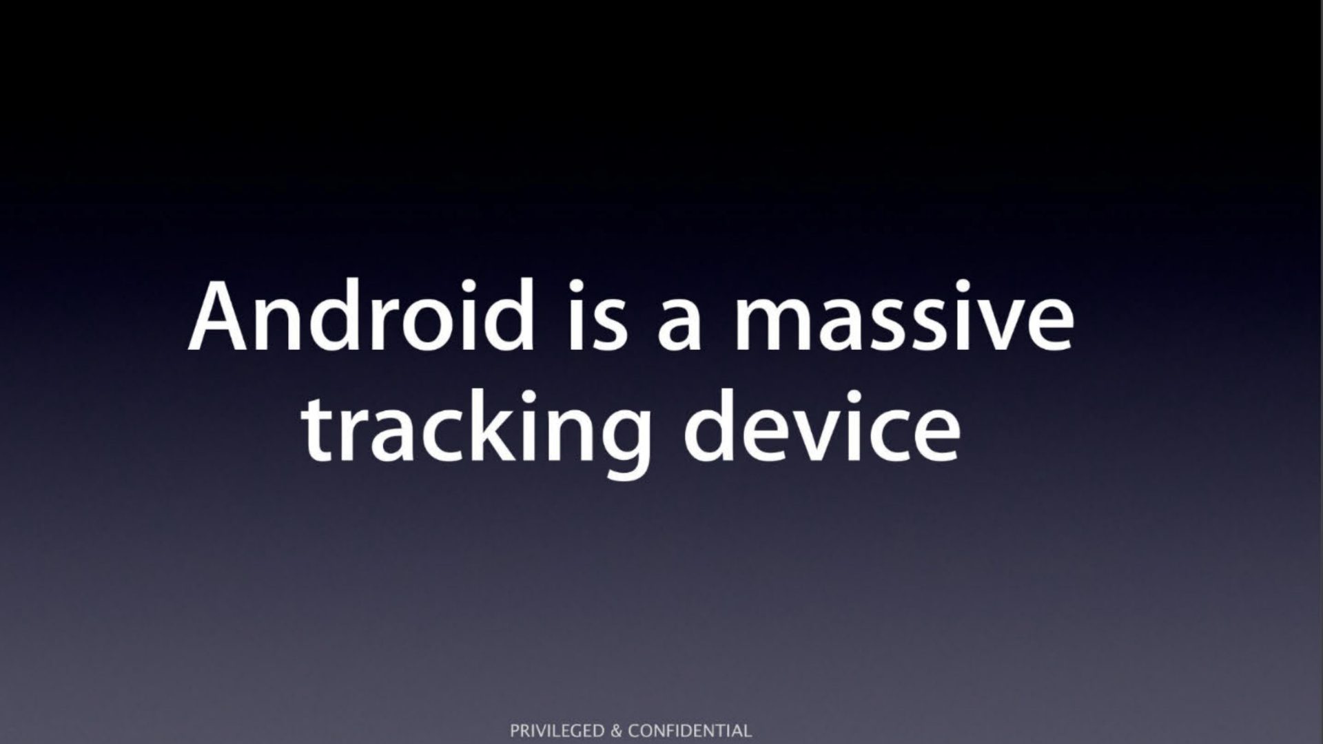 Apple, dahili bir sunumda Android’i “devasa bir izleme cihazı” olarak adlandırdı