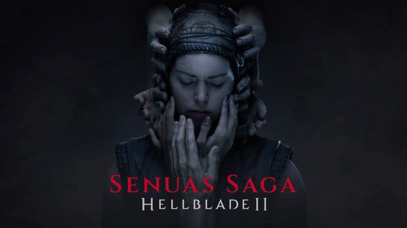 Senua’s Saga: Hellblade II Mayıs’ta Çıkıyor